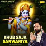 Khub Saja Sanwariya