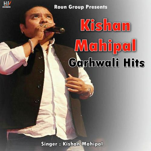 Kishan Mahipal Garhwali Hits_poster_image