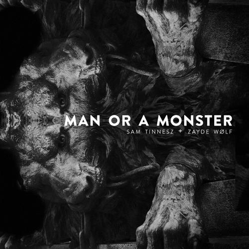 Man or a Monster (feat. Zayde Wølf)_poster_image