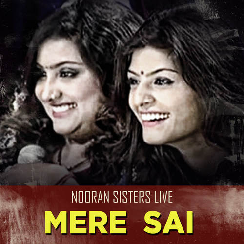 Mere Sai Nooran Sisters Live