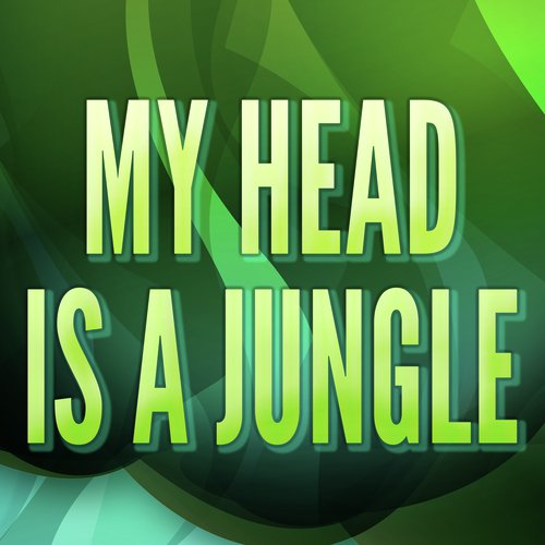 My Head Is a Jungle - Wankelmut 