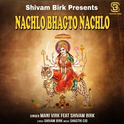 Nachlo Bhagto Nachlo