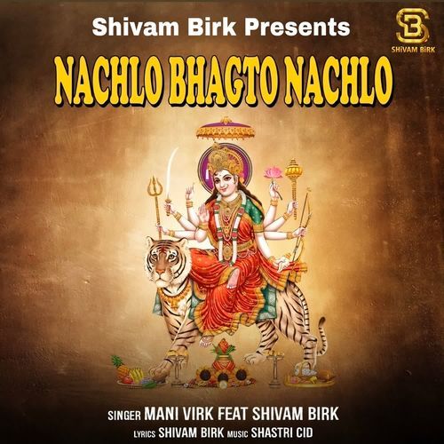 Nachlo Bhagto Nachlo