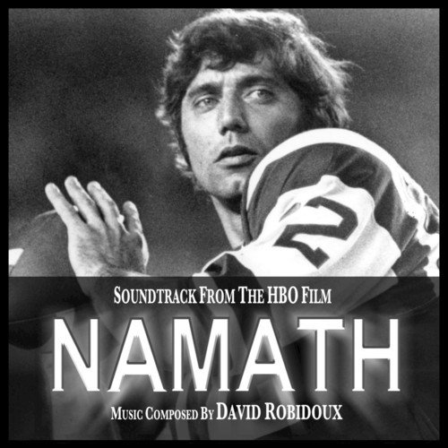 Namath (Soundtrack from the HBO Film)