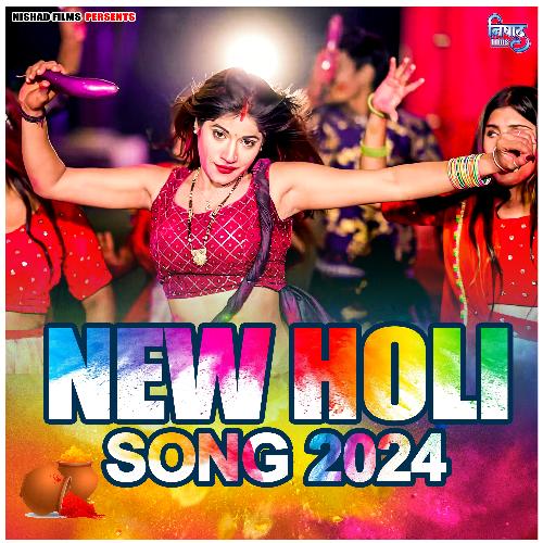 New Holi Song 2024 Songs Download Free Online Songs JioSaavn