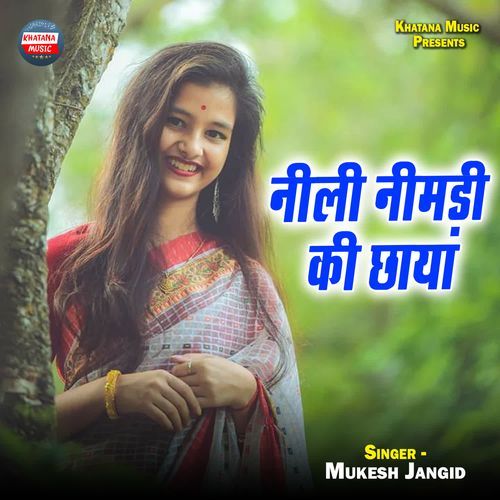 Nili Nimdi Ki Chhaya