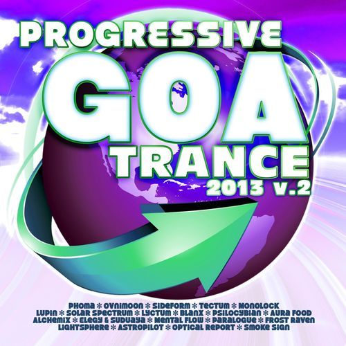 Progressive Goa Trance 2013 V.2 Continuous Mix Part 2 (feat. Doctor Spook, Random, Ovnimoon & Goa Doc) cover art