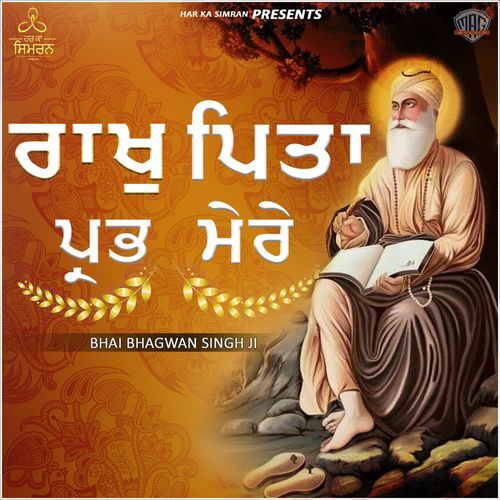 Raakh Pita Prabh Mere