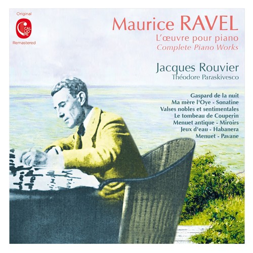 Ravel: L&#039;œuvre pour piano