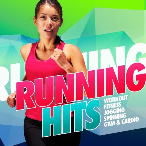 Running Hits (Workout, Fitness, Jogging, Spinning, Gym &amp; Cardio)_poster_image