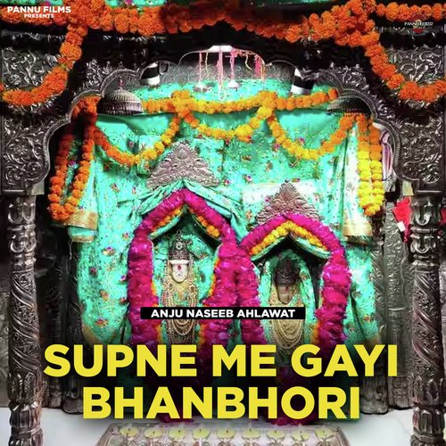 Supne Me Gayi Bhanbhori