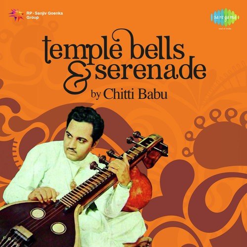 Temple Bells And Serenade By Chitti Babu
