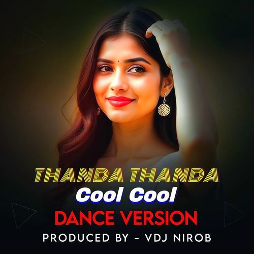 Thanda Thanda Cool Cool (Dance Version)