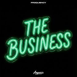 The Business by Fr3quency