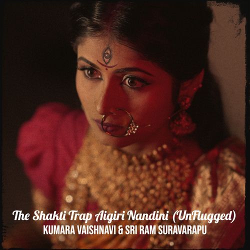 The Shakti Trap Aigiri Nandini (UnFlugged)