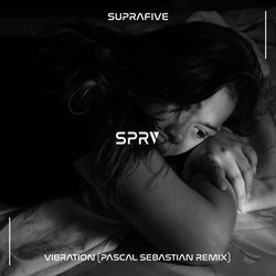 Vibration (Pascal Sebastian Remix) (Afro House) by Suprafive