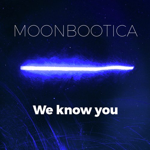 We Know You