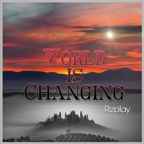 world is changing_poster_image