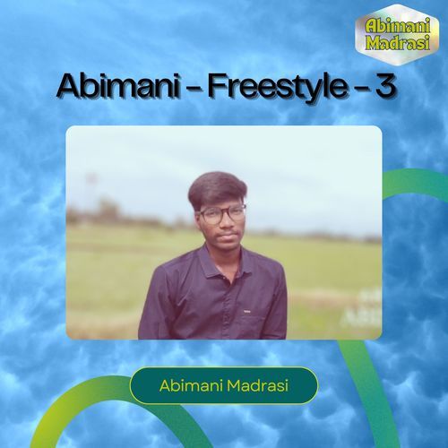 Abimani - Freestyle - 3