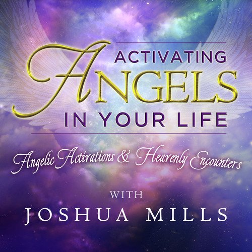 Healing With The Angels - Part 1 (Activation) - Song Download from ...