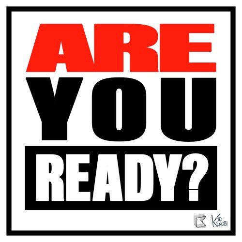 Are You Ready?
