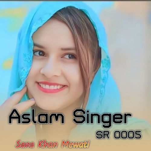 Aslam Singer SR 0005