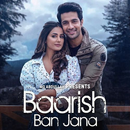 Baarish Ban Jana