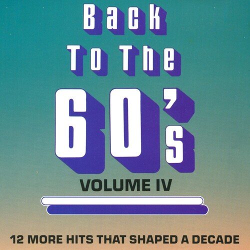 Back To The 60's - Vol. 4