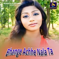 Bhange Achhe Nala Ta-L14kYSR0c1s