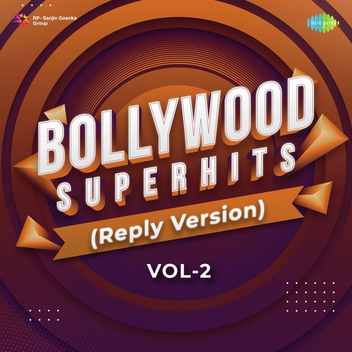 Bollywood Superhits (Reply Version) Vol. 2