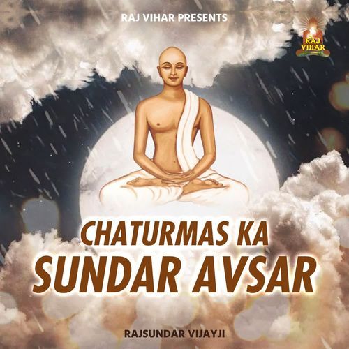 Chaturmas Ka Sundar Avsar