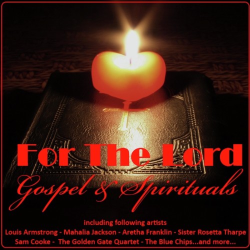 For the Lord (Gospel and Spirituals)