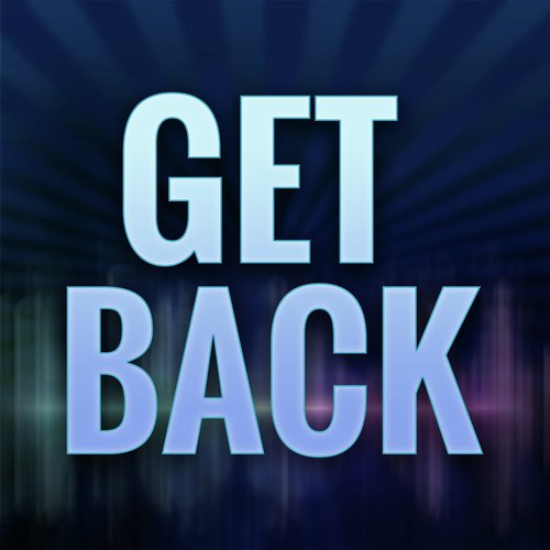 Get Back (ASAP) (A Tribute to Alexandra Stan)