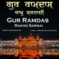 Gur Ramdas Rakho Sarnai