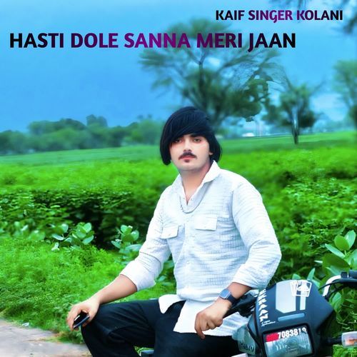 HASTI DOLE SANNA MERI JAAN