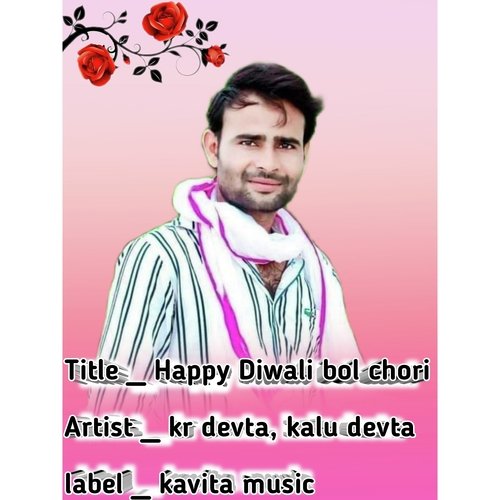 Happy diwali bol chori
