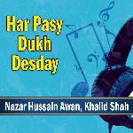Har Pasy Dukh Desday