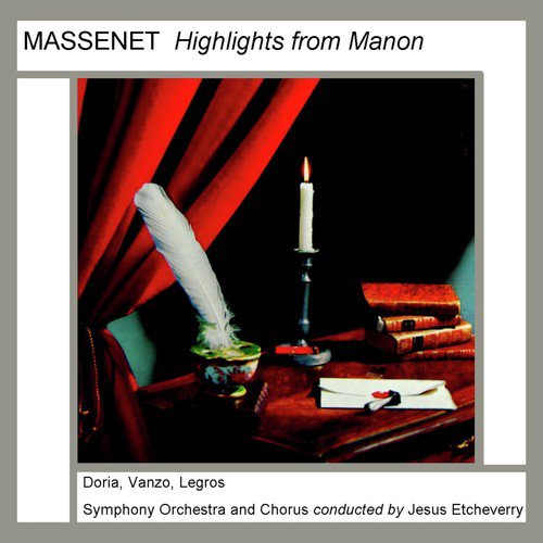 Highlights From Manon