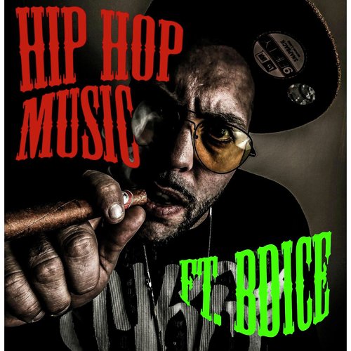 Hip Hop Music (The Disco Song) [feat. Bdice]