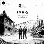 Ishq (From &quot;Lost;Found&quot;)