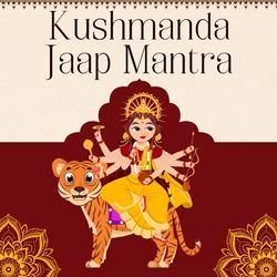 Kushmanda Jaap Mantra