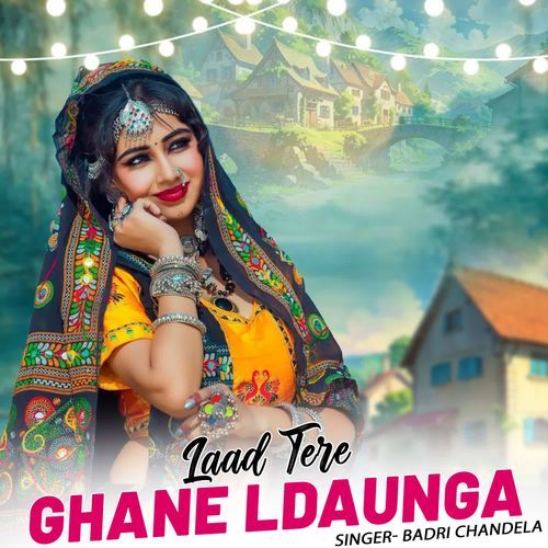 Laad Tere Ghane Ldaunga