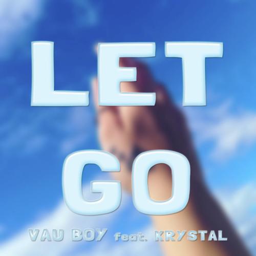 Let Go (feat. Krystal)