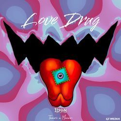 Love Drug-LxFGByJ9AVI