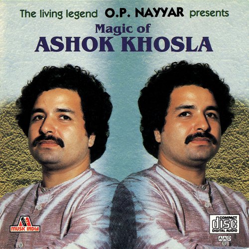 Magic Of Ashok Khosla