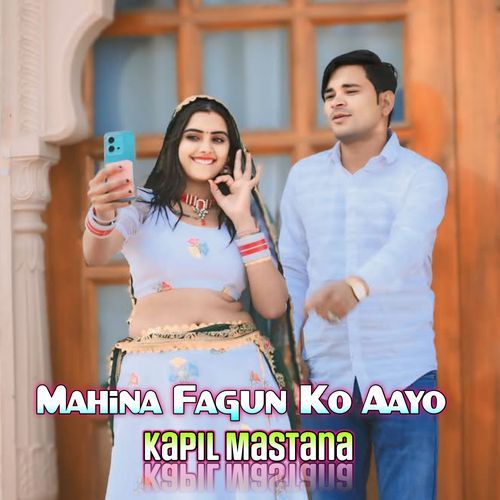 Mahina Fagun Ko Aayo