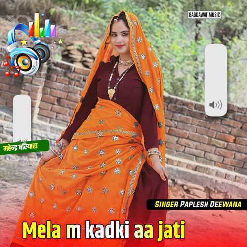 Mela m kadki aa jati