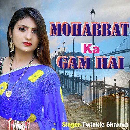 Mohabbat Ka Gam Hai_poster_image