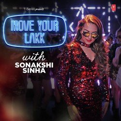 Move Your Lakk With Sonakshi Sinha