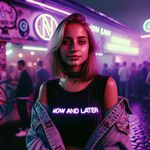 NOW AND LATER (TECHNO)